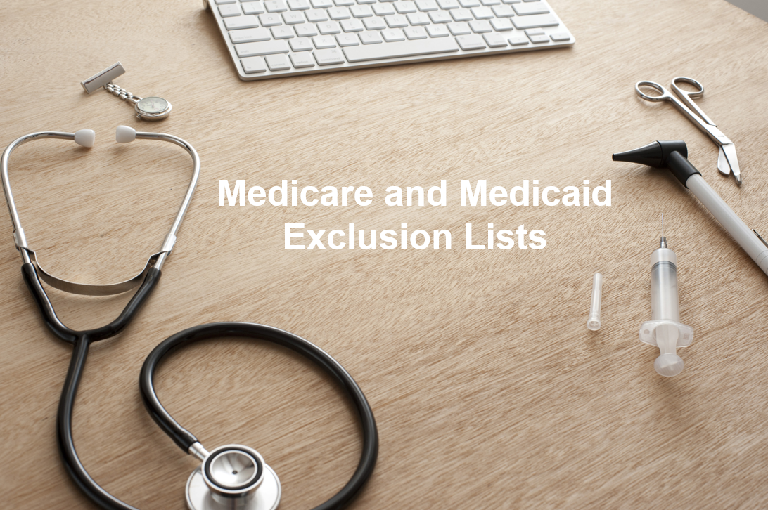 Medicare and Medicaid Exclusion Lists